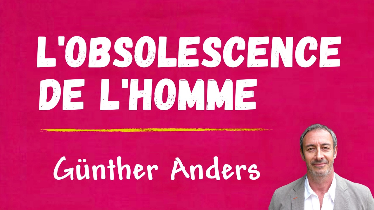 ClaP 87 — L'OBSOLESCENCE DE L'HOMME en 8 minutes !  (GÜNTHER ANDERS)
