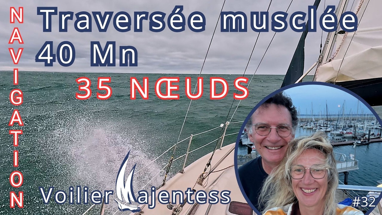 Traversée musclée : 40 MN de Lézardrieux à Trébeurden par 35 nœuds de vent ! (Force 8) 🌊💨