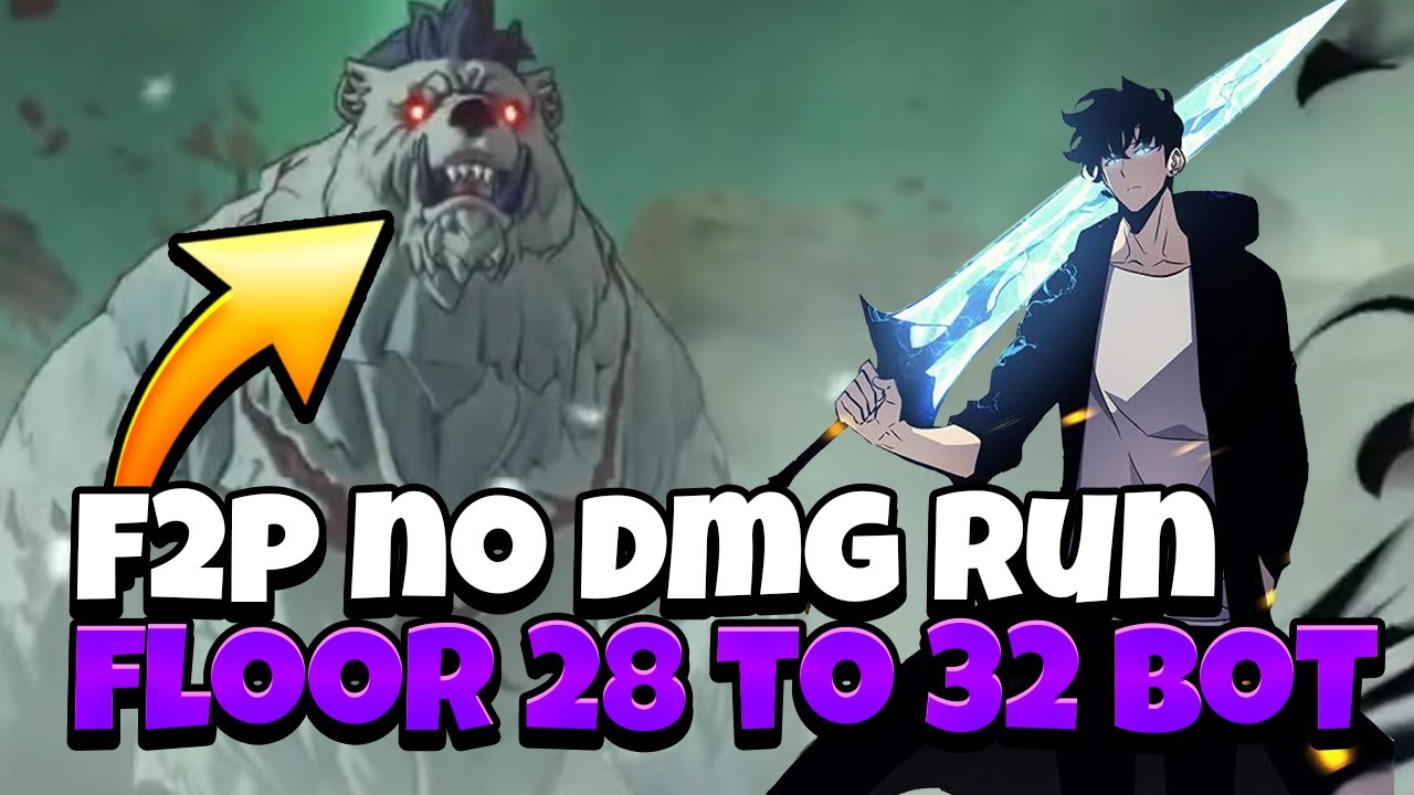 NO DMG (F2P) FLOOR 28-32 RUN & GUIDE! [Solo Leveling: Arise]