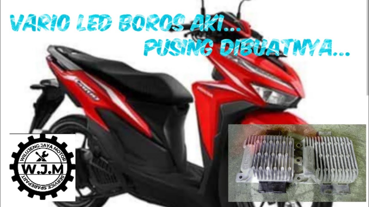 PENYEBAB STROOM AKI HONDA VARIO 125 LED CEPAT SOAK/TEKOR/DROP...🛠️✔️