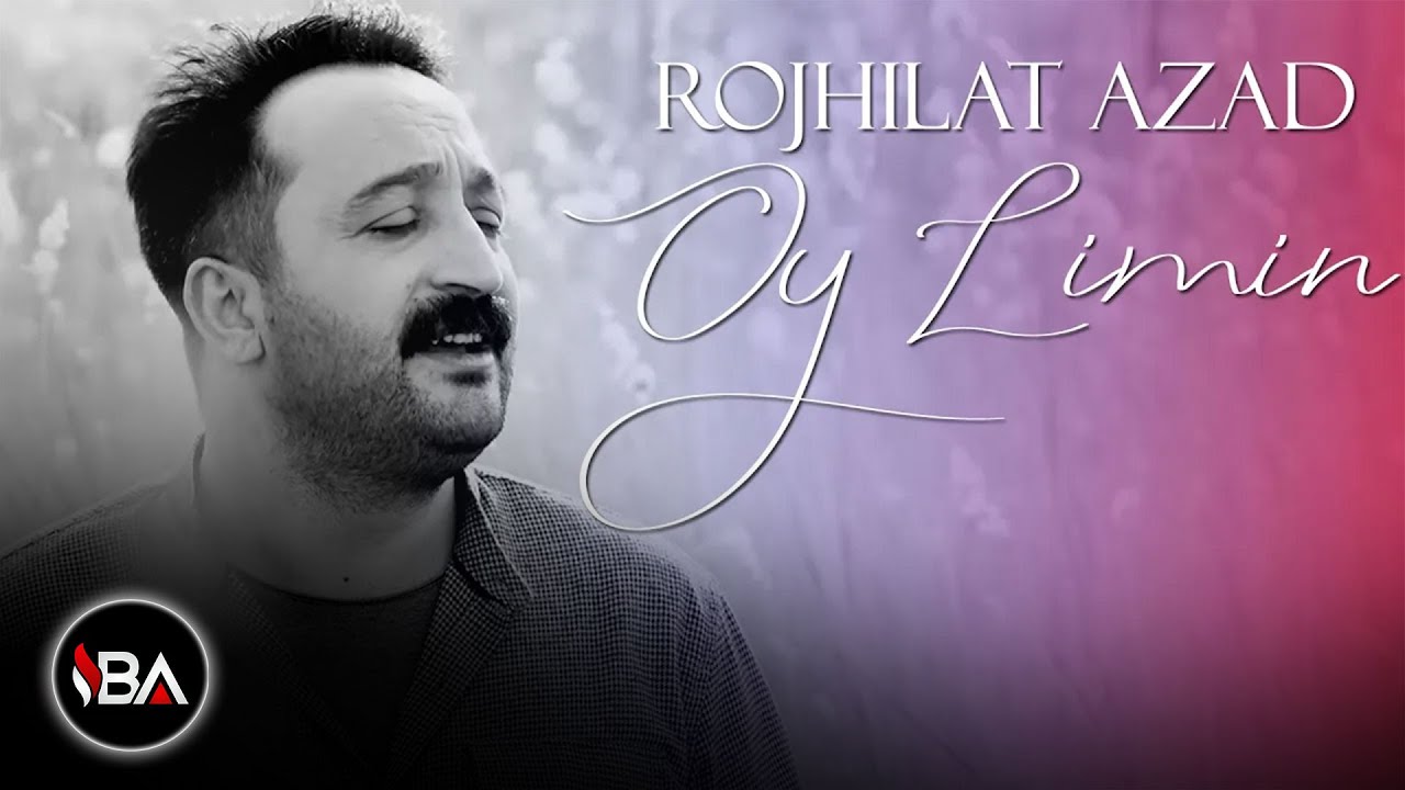 ROJHILAT AZAD - OY LIMIN 2019 [Official Music Video]