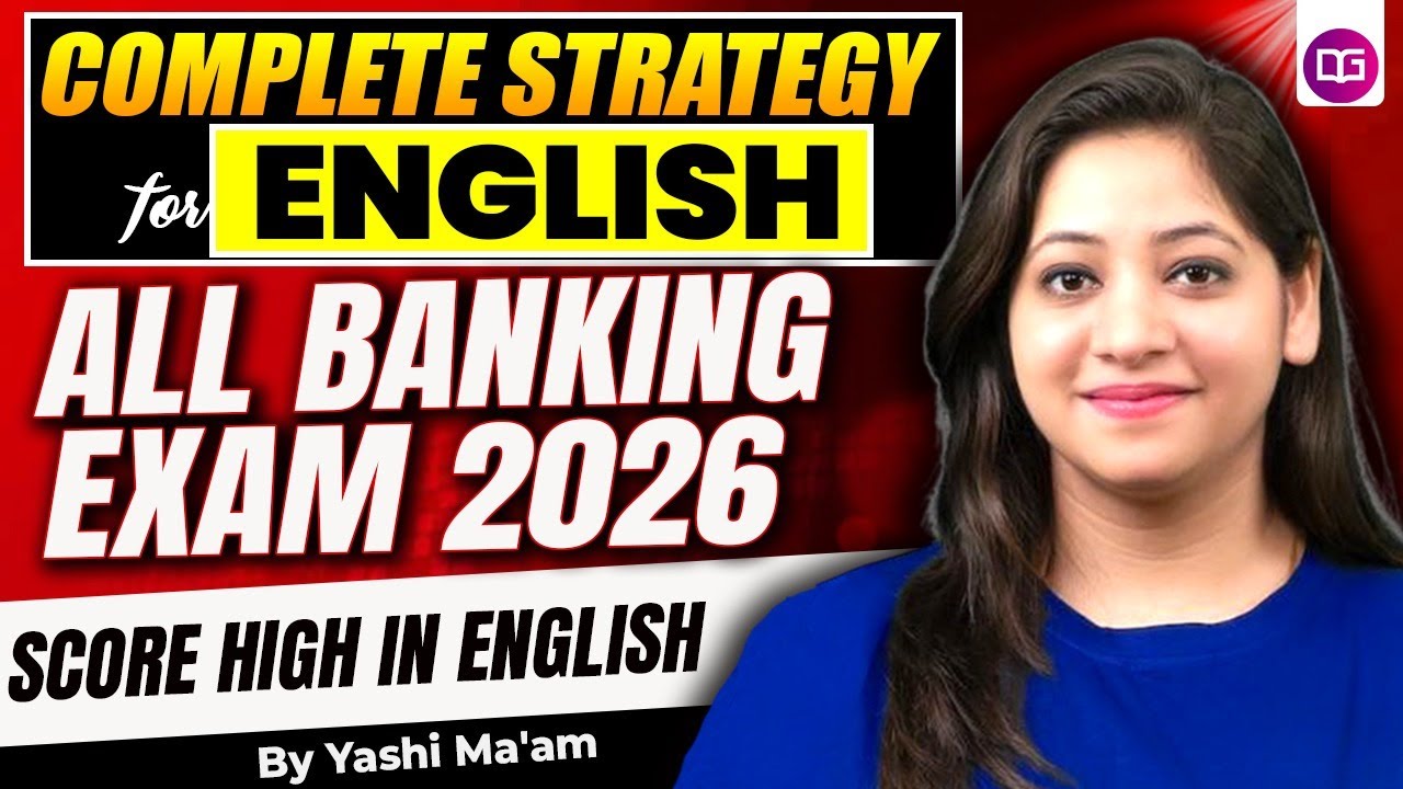 Complete Strategy for English in All Banking Exams 2026 | Score High in English | By Yashi Maam