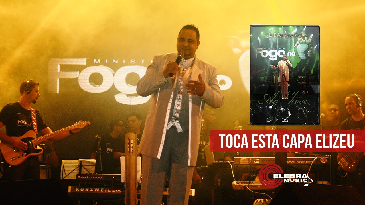 DVD Fogo no pé - Toca Esta Capa Elizeu