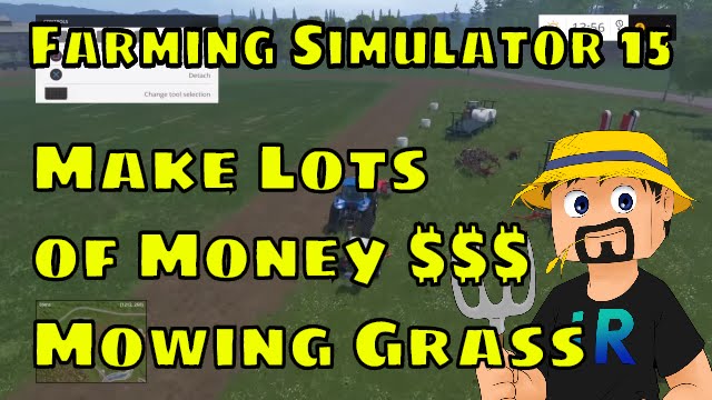 Make Lots of Money Mowing Grass | Farming Simulator 15 | PS4