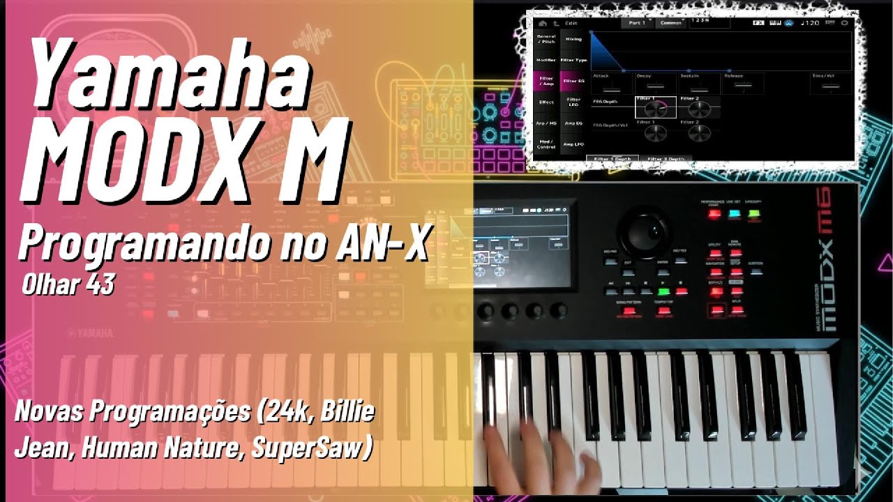 Yamaha MODX M - Programando no ANX (Olhar 43)