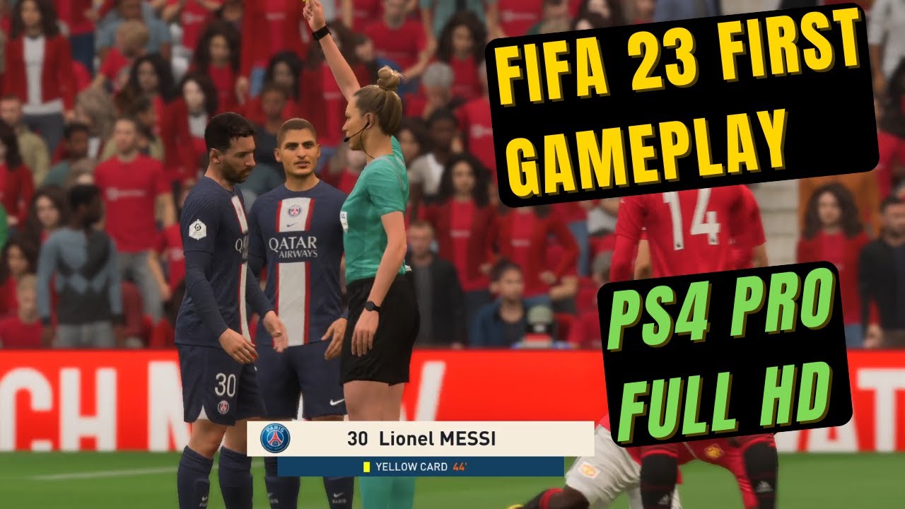 Fifa 23 First Gameplay | Manchester United Vs PSG | Ps4 Pro Full HD