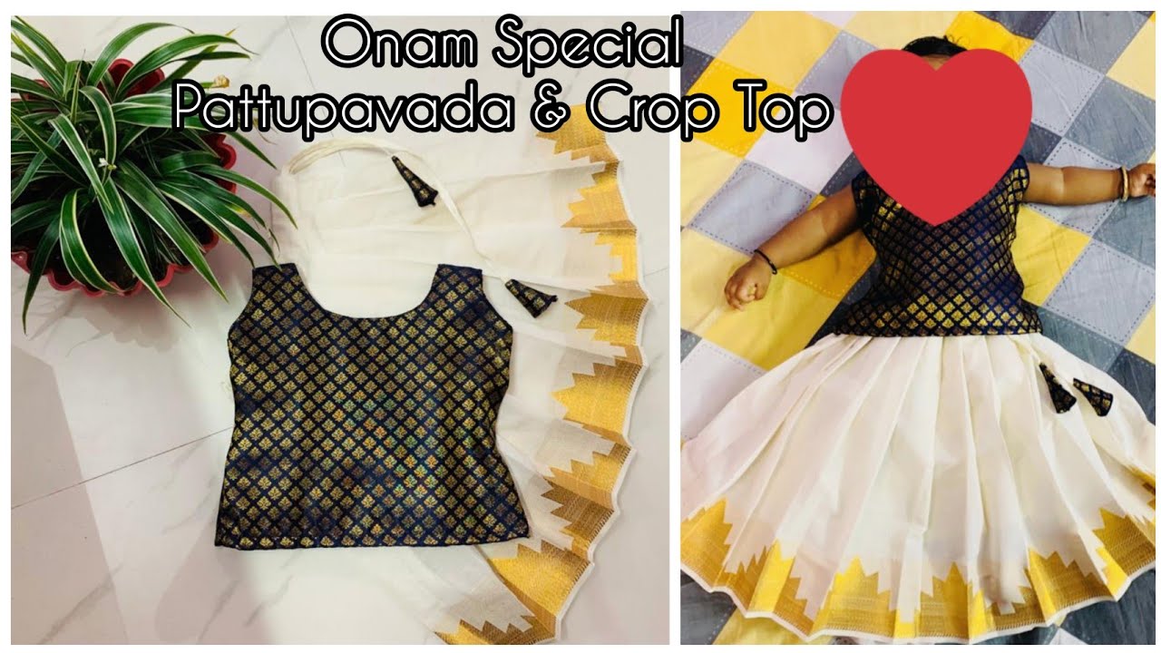 Onam Special kids 1-2 Years Girls Pattupavada And Crop Top Cutting And Stitching  @rpfashiontech1545