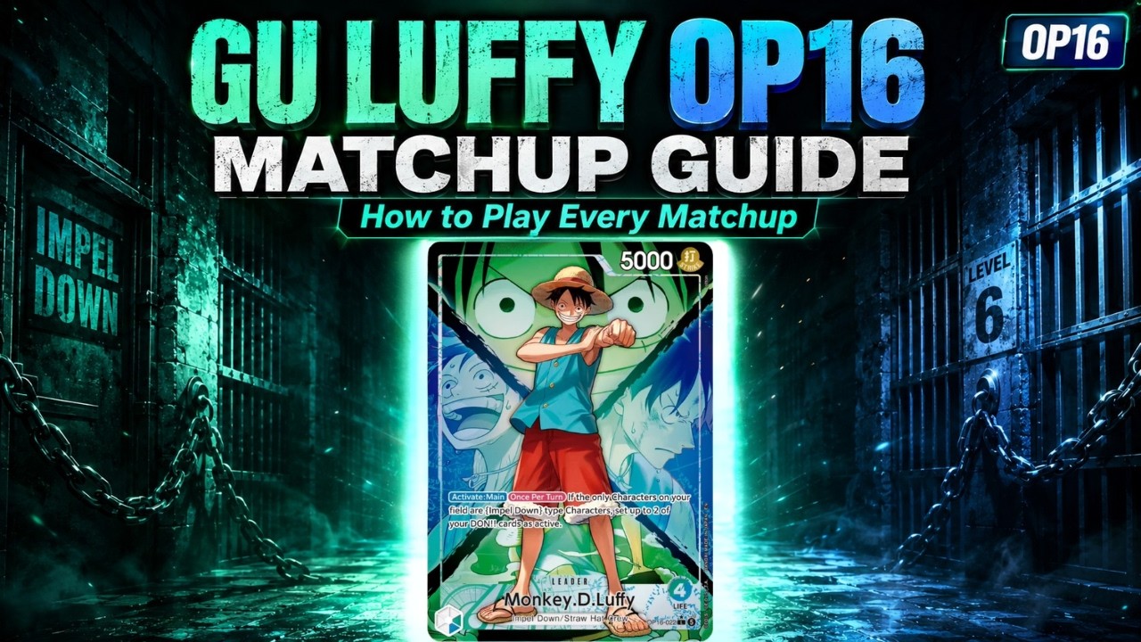 GU Luffy OP16 Matchup Guide: How to Play Every Matchup