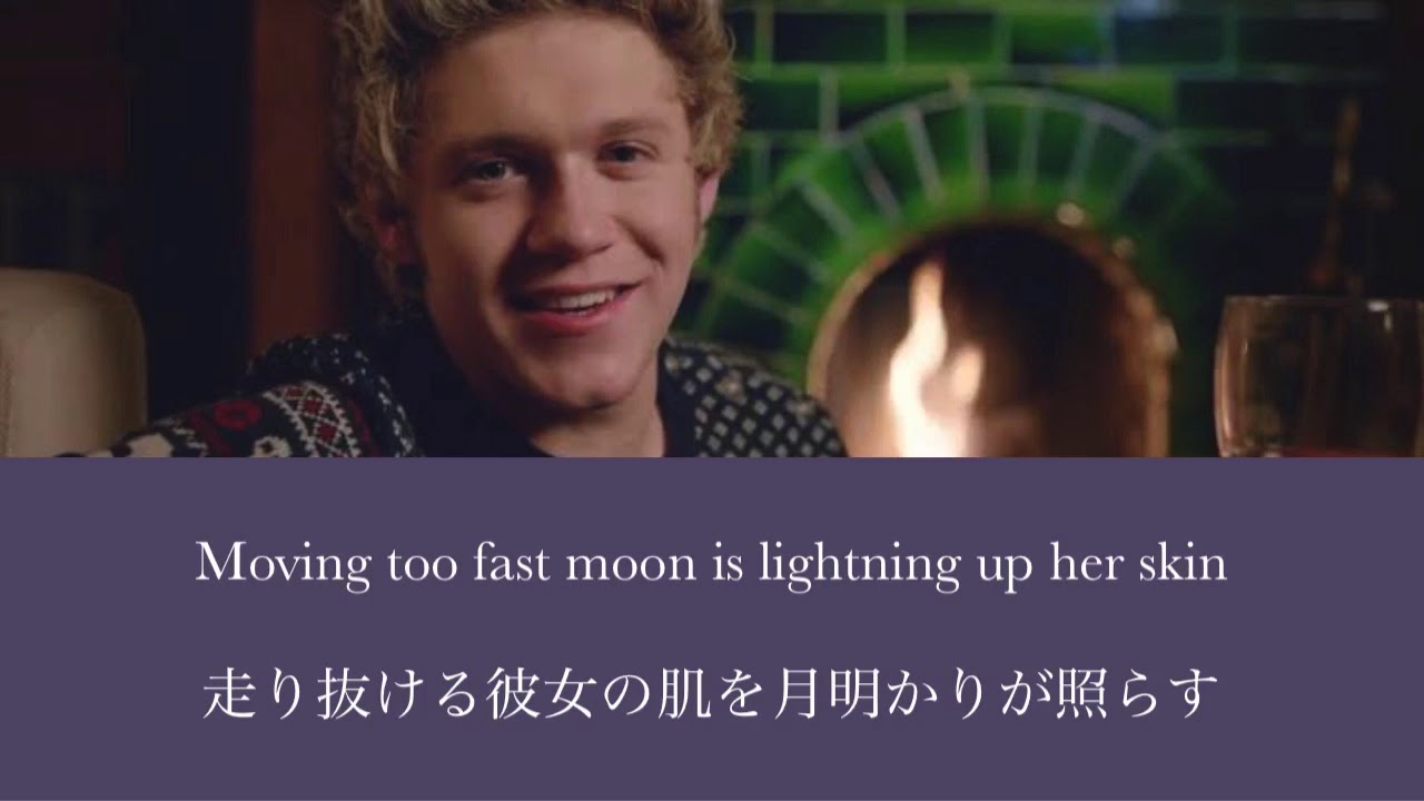 Night Changes-One Direction 和訳 ワンダイレクション