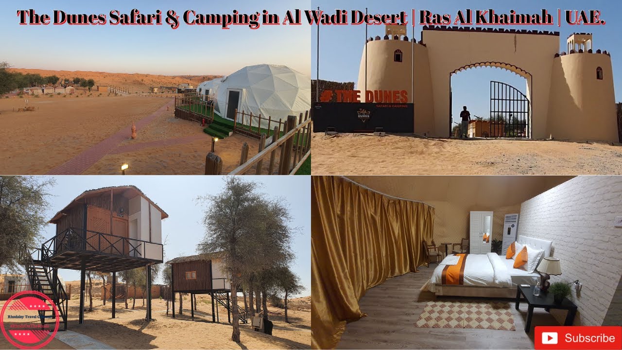 The Dunes Safari & Camping in Al Wadi Desert | Ras Al Khaimah | UAE. | Tour & review.