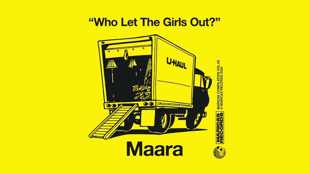 Maara - Who Let The Girls Out?
