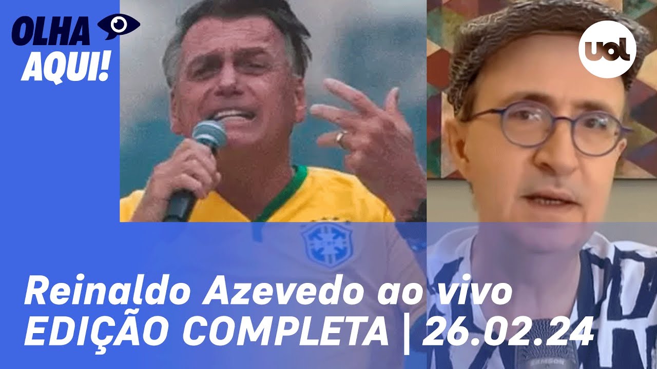 🔴 Reinaldo Azevedo analisa ato de Bolsonaro na Paulista | Olha Aqui! | PROGRAMA COMPLETO | 26/02