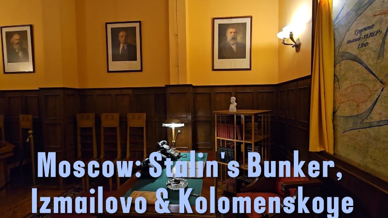 Moscow: Stalin's Bunker, Izmailovo & Kolomenskoye
