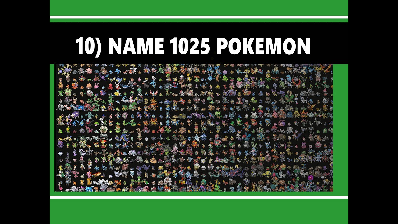 (Day 10) Naming all the Pokemon 1025....