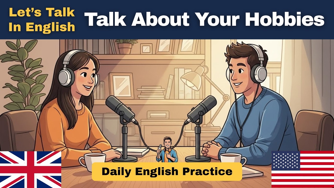 How to Talk About Your Hobbies in English | Daily English Practice | Mr. English Man