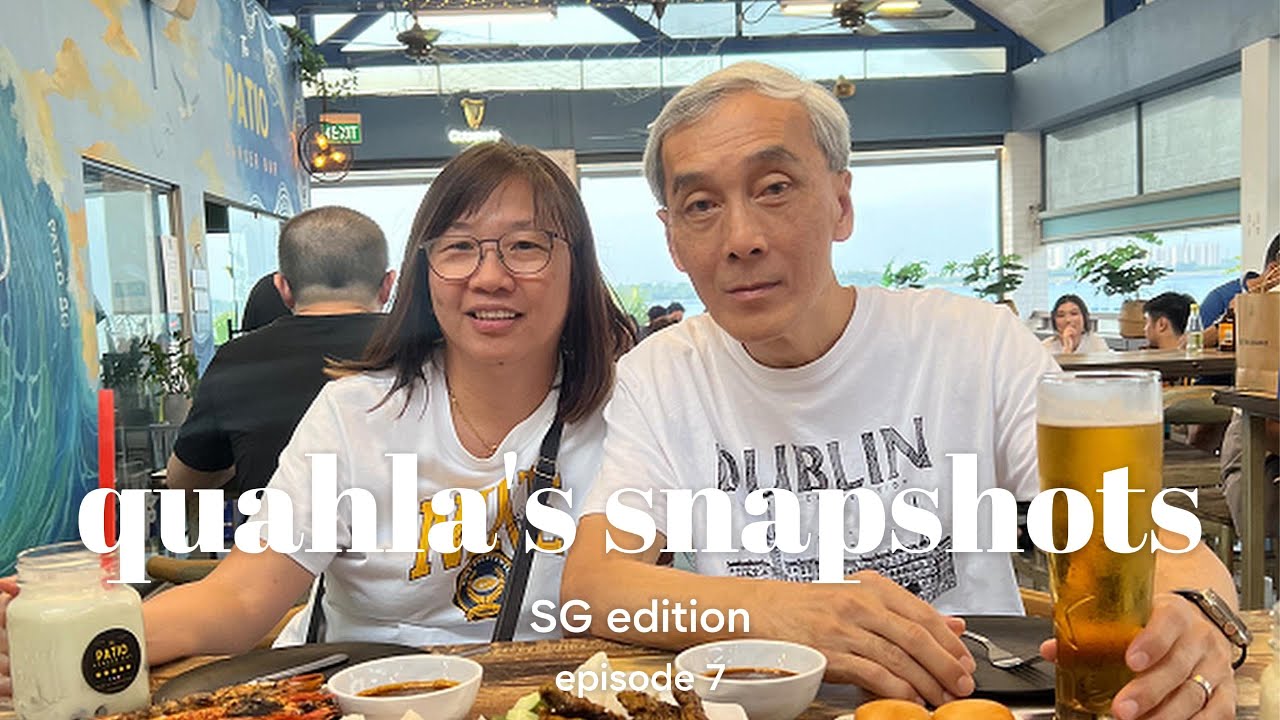 🐨 quahla's snapshots | ep. 7 - the SG edition 🇸🇬