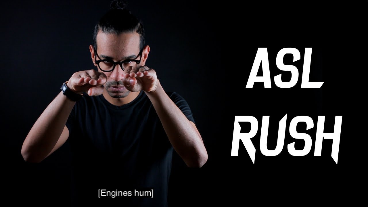 ASL RUSH