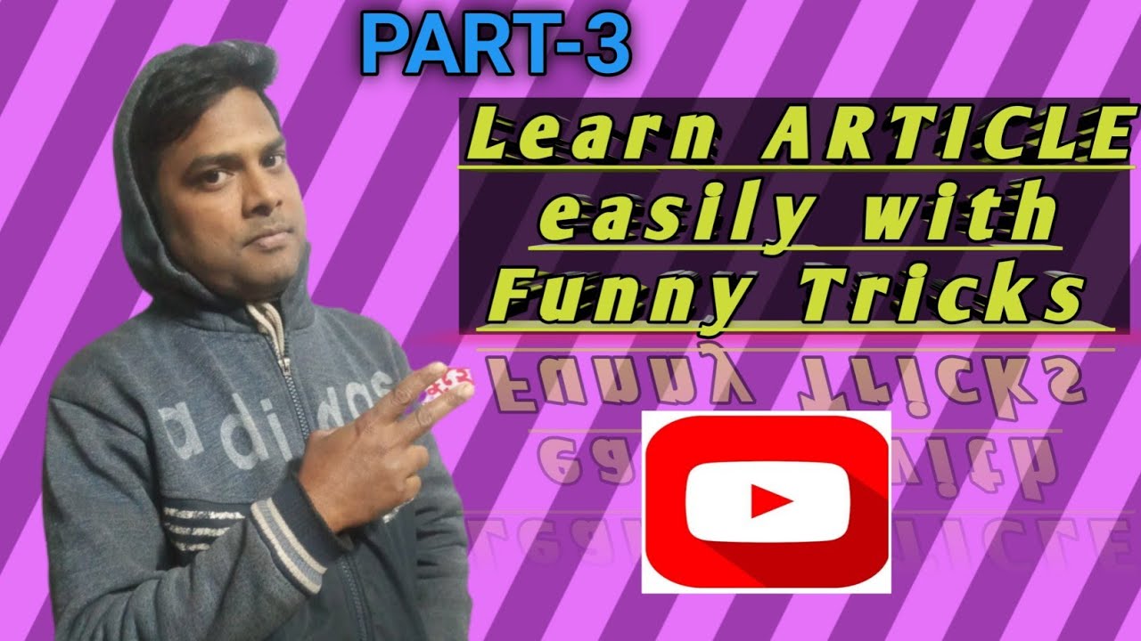 Learn Article easily with a Few Funny Tricks 