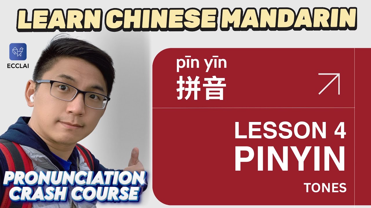 Lesson 4 - pinyin: pronunciation of Chinese Mandarin- FREE Chinese course