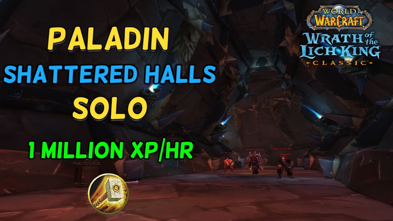 WotLK Paladin Shattered Halls Solo Leveling (70+)