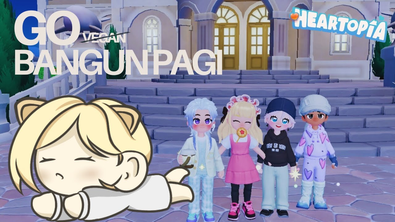 Heartopia | Go Bangun Pagi ✨⏰