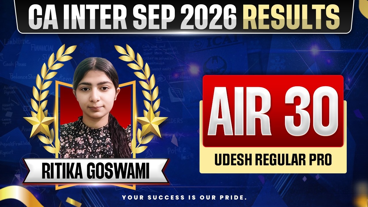 🥇CA Inter Result Sep 2026 | CA Inter AIR 30 Sep 2026 - Ritika Goswami | CA Inter Sep 26 | CA Success