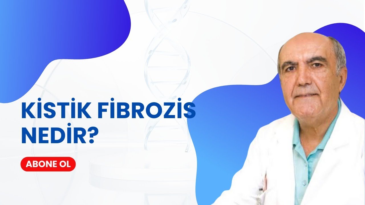 Prof.Dr. Duran CANATAN - Kistik Fibrozis