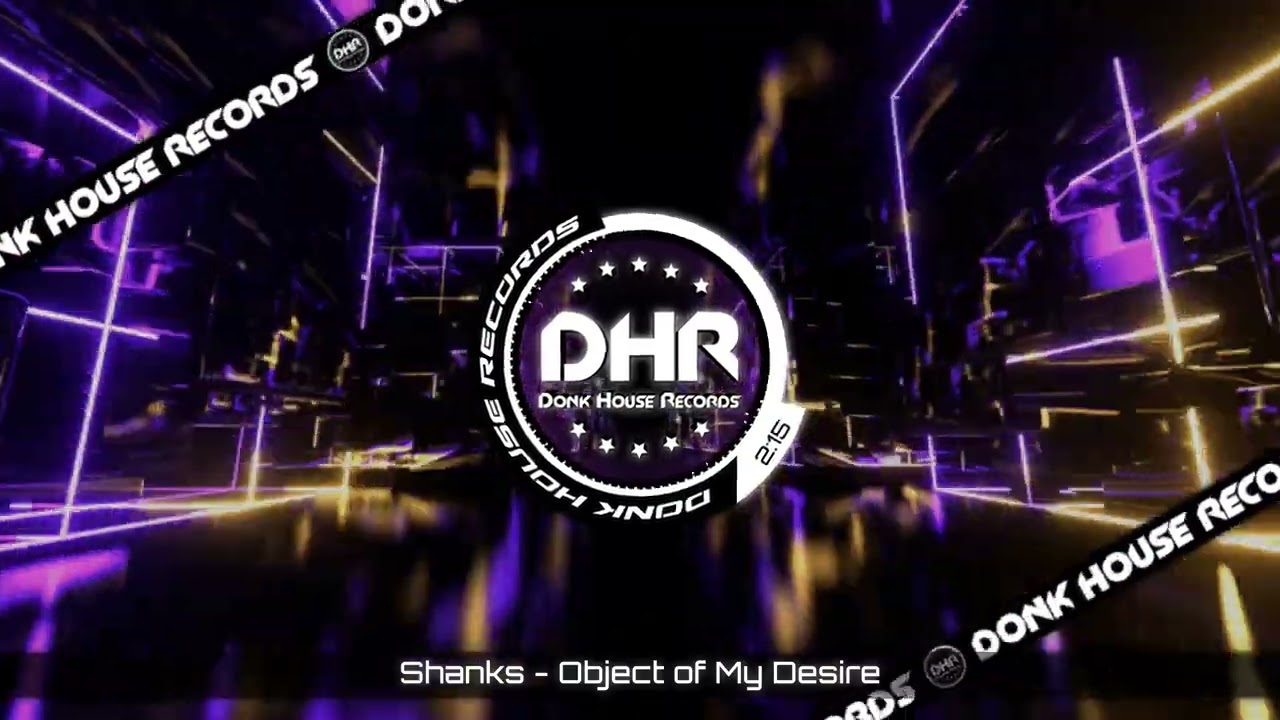 Shanks - Object of My Desire - DHR UK Bounce 🔥
