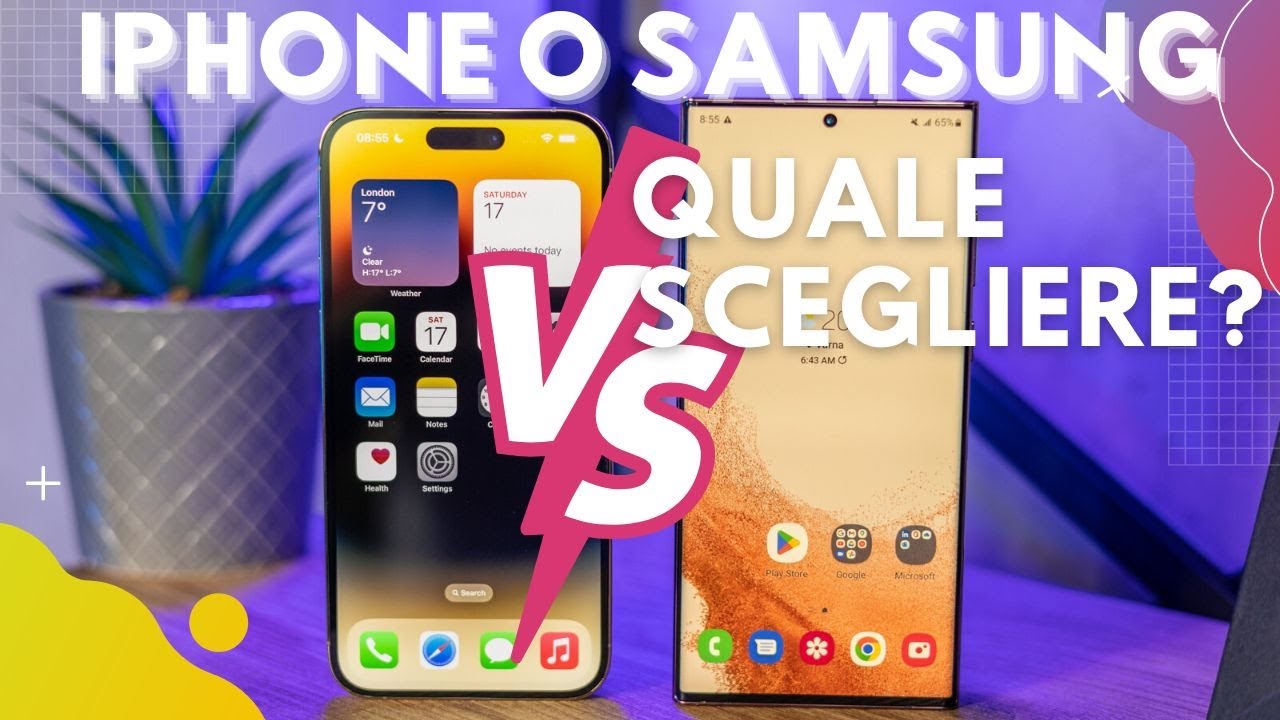 IPHONE O SAMSUNG: quale smartphone scegliere ?