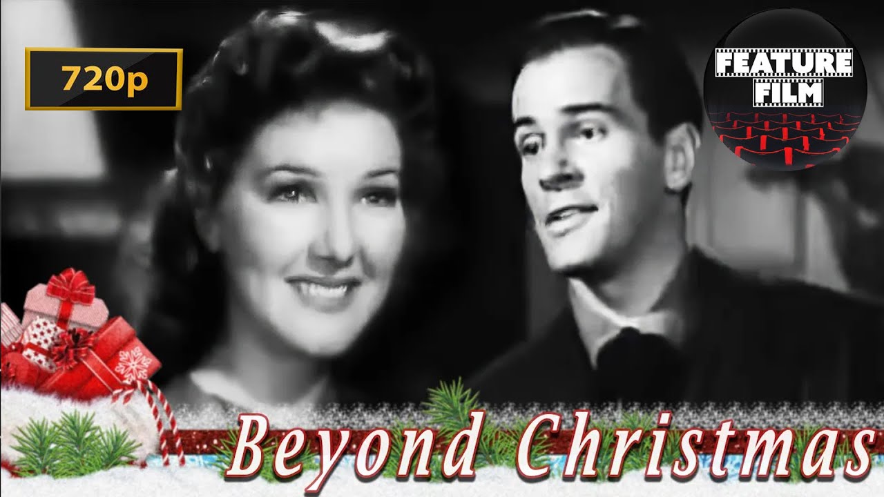 Beyond Christmas (1940) 720p - Heartwarming Vintage Holiday Film | Watch 'Beyond Tomorrow' Now!