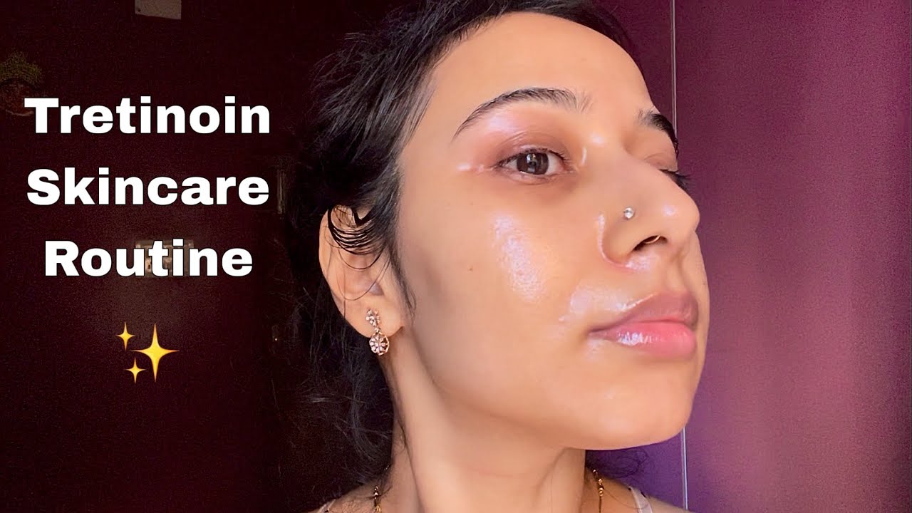 Updated Simple Tretinoin Night Skincare Routine for Acne free Glowing Skin  #skincareroutine