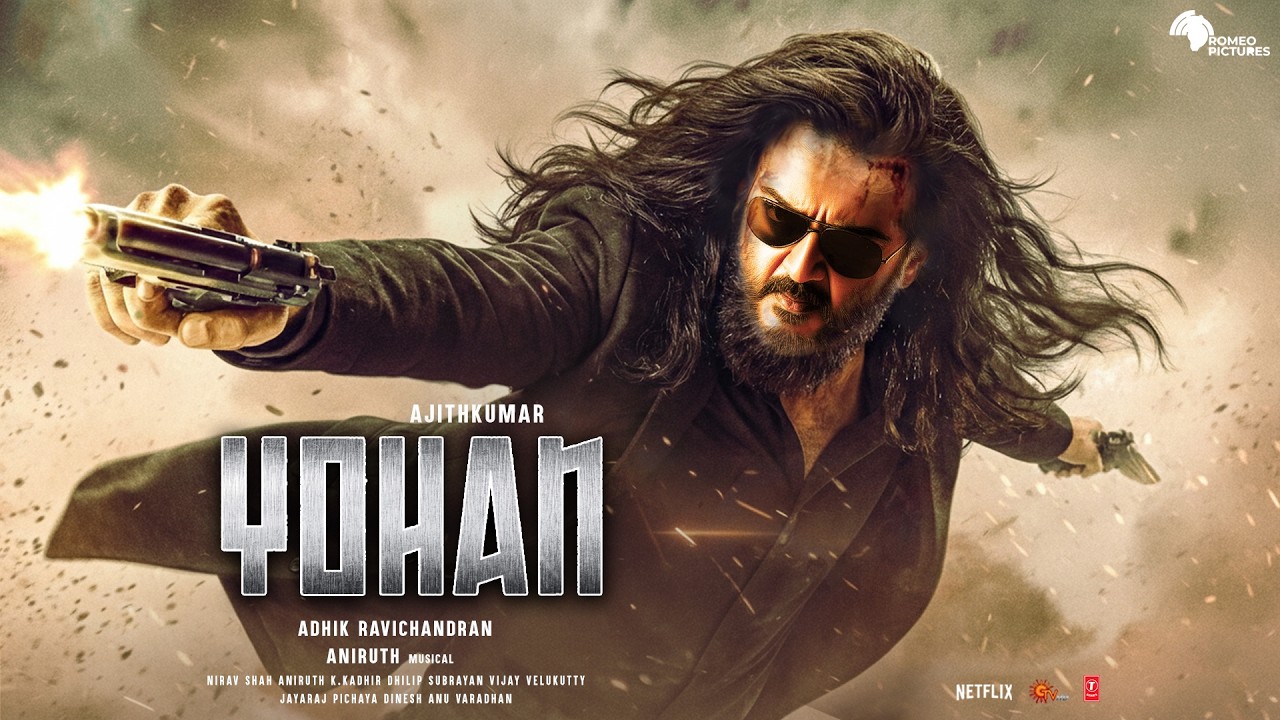 YOHAN - Official Teaser | Ajith Kumar | Aniruth | Adhik Ravichandran | Romeo Pictures