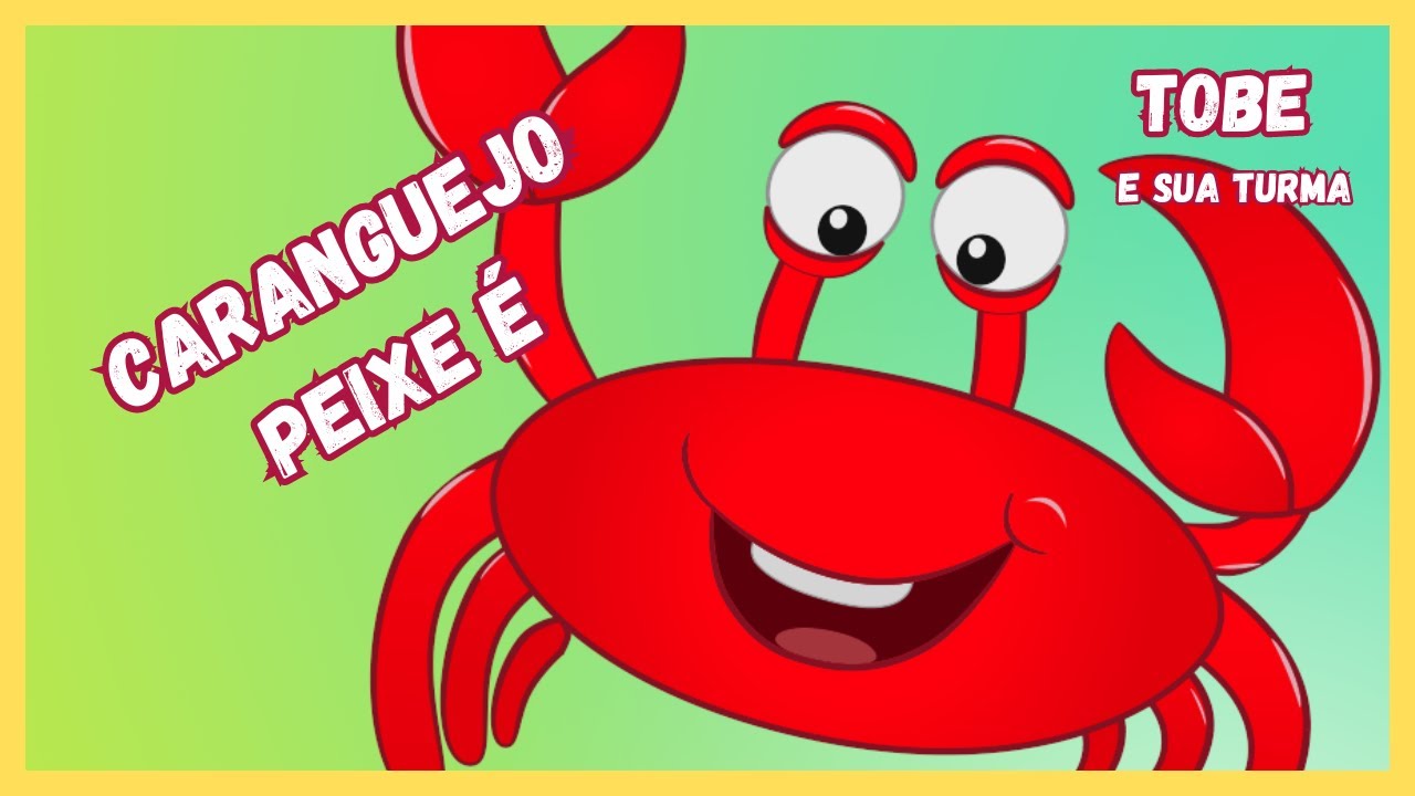 MUSICA INFANTIL RODA RODA RODA CARANGUEJO PEIXE É