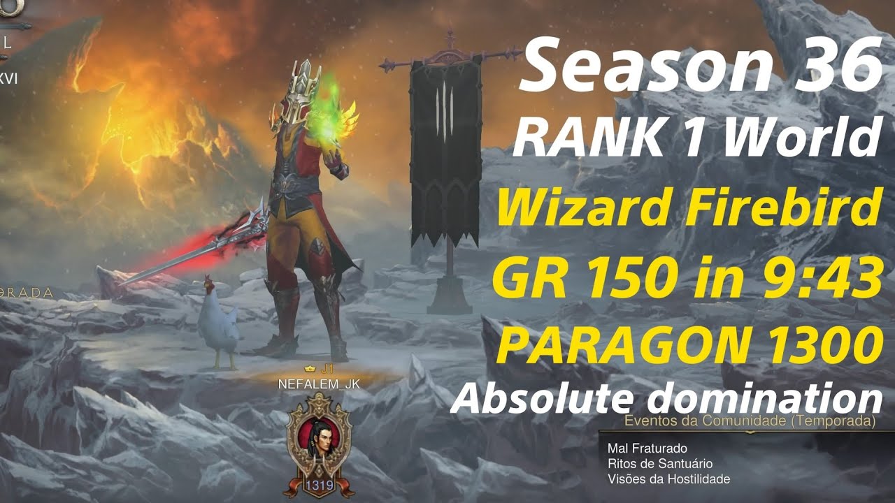 Diablo 3 Season 36 RANK 1 World  GR 150 9:43  Wizard Firebird  PARAGON 1300 ( 1 / 42 set ).