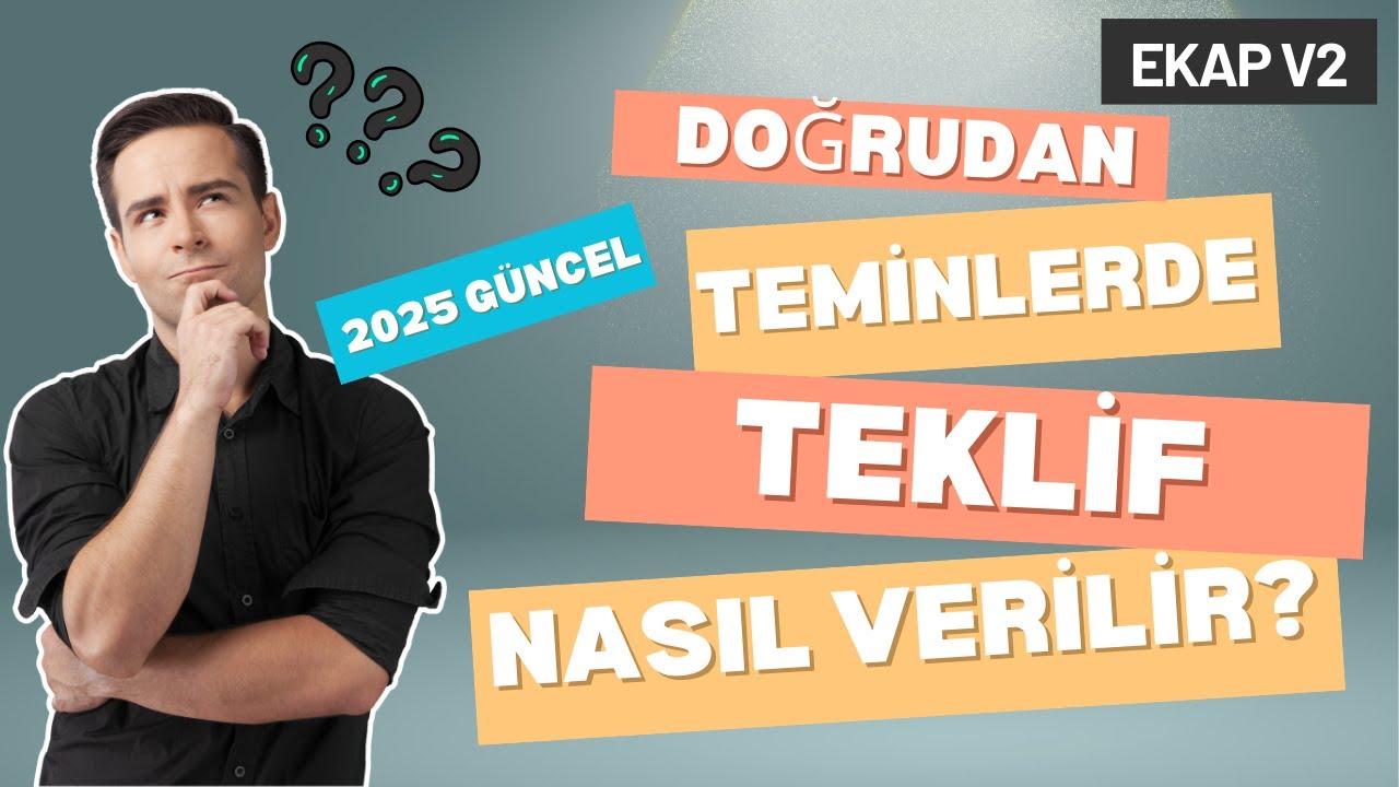 EKAPv2 Doğrudan Teminlerde Teklif Nasıl Verilir? Ayrıntılı Anlatım.