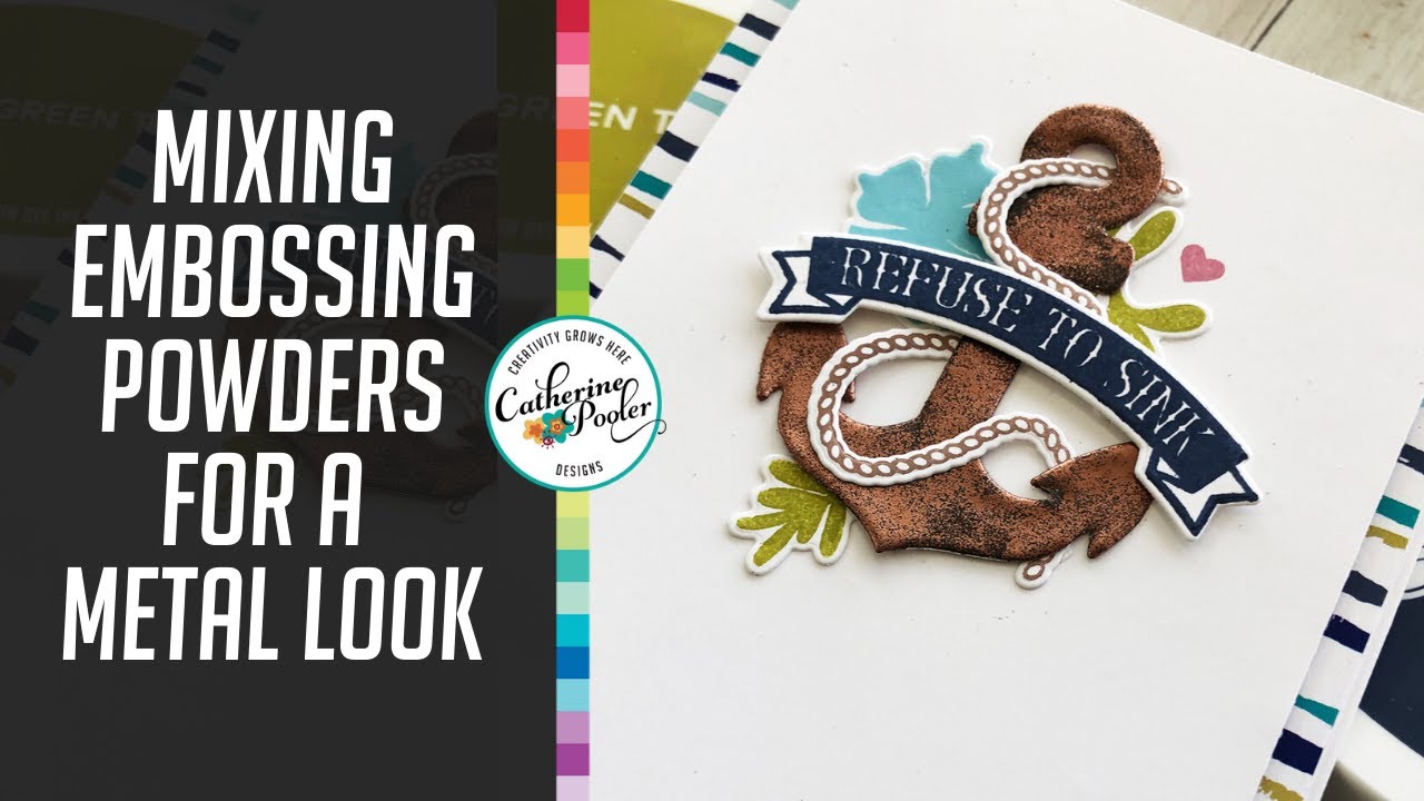 Mixing Embossing Powders to Look Like Metal (and a clean and simple card, too!)