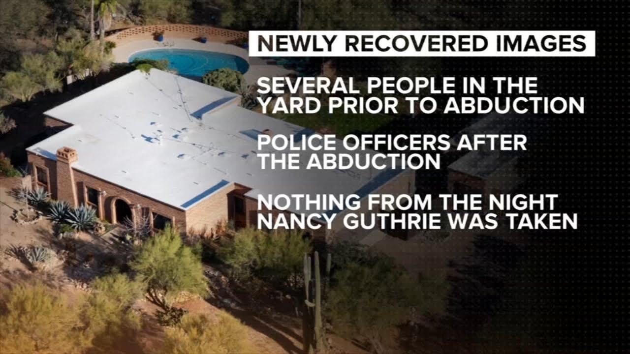 FBI recovers additional images from Nancy Guthrie cameras