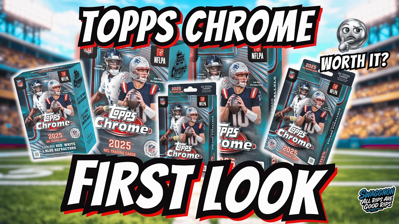2025 Topps Chrome Football FIRST LOOK&hellip; Worth the HYPE?
