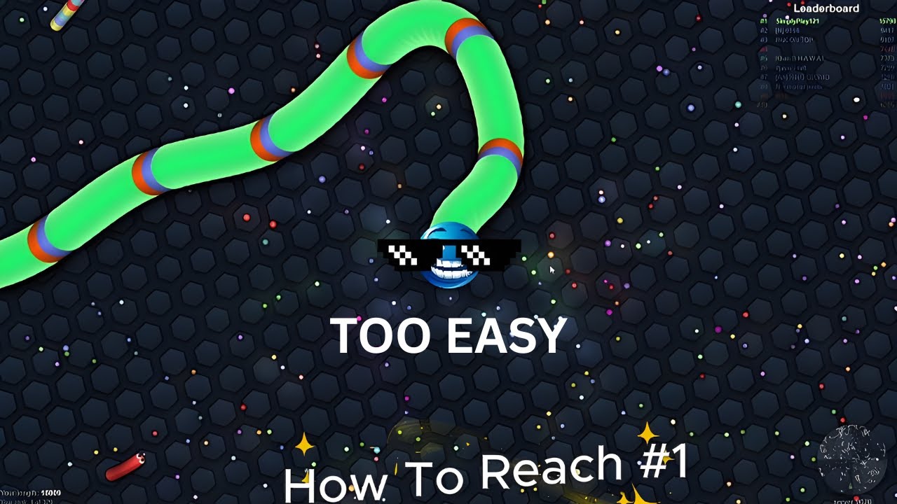 How to Reach #1 place in Slither.io