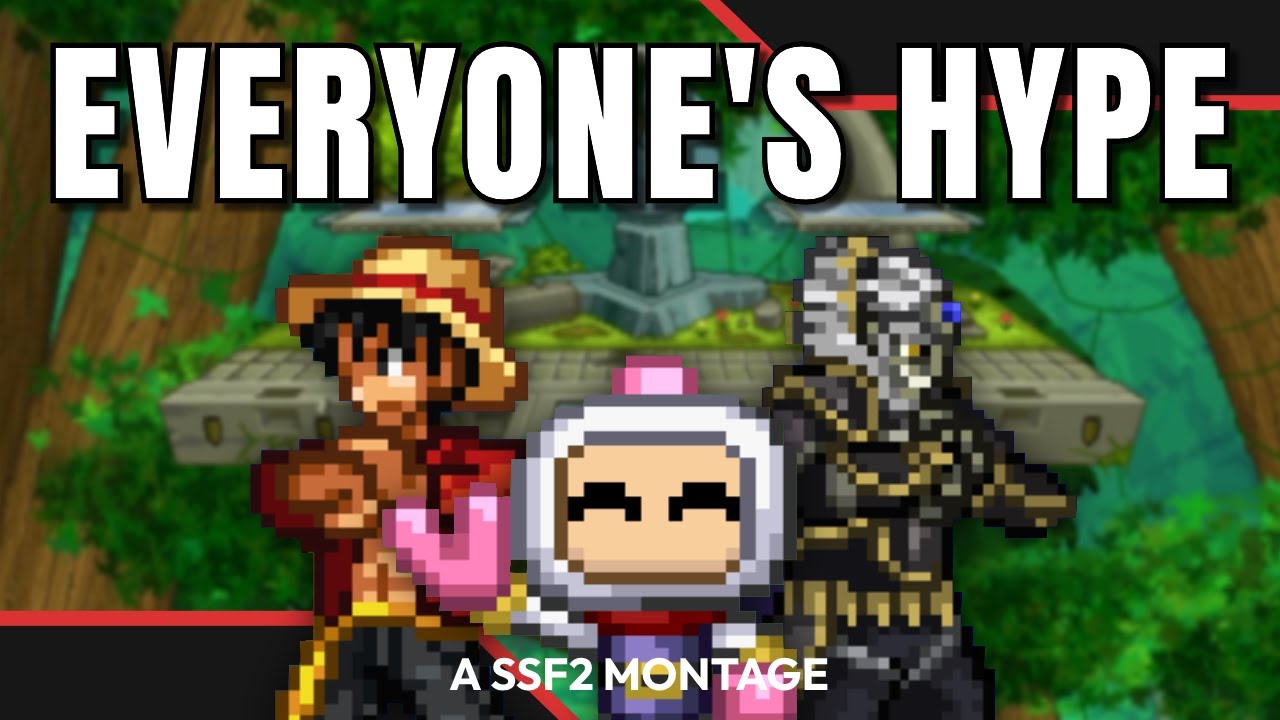 Everyone's Hype! | a SSF2 Montage
