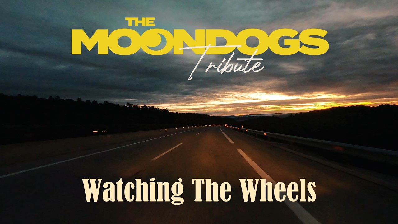 The Moondogs Tribute - Watching The Wheels (cover version)