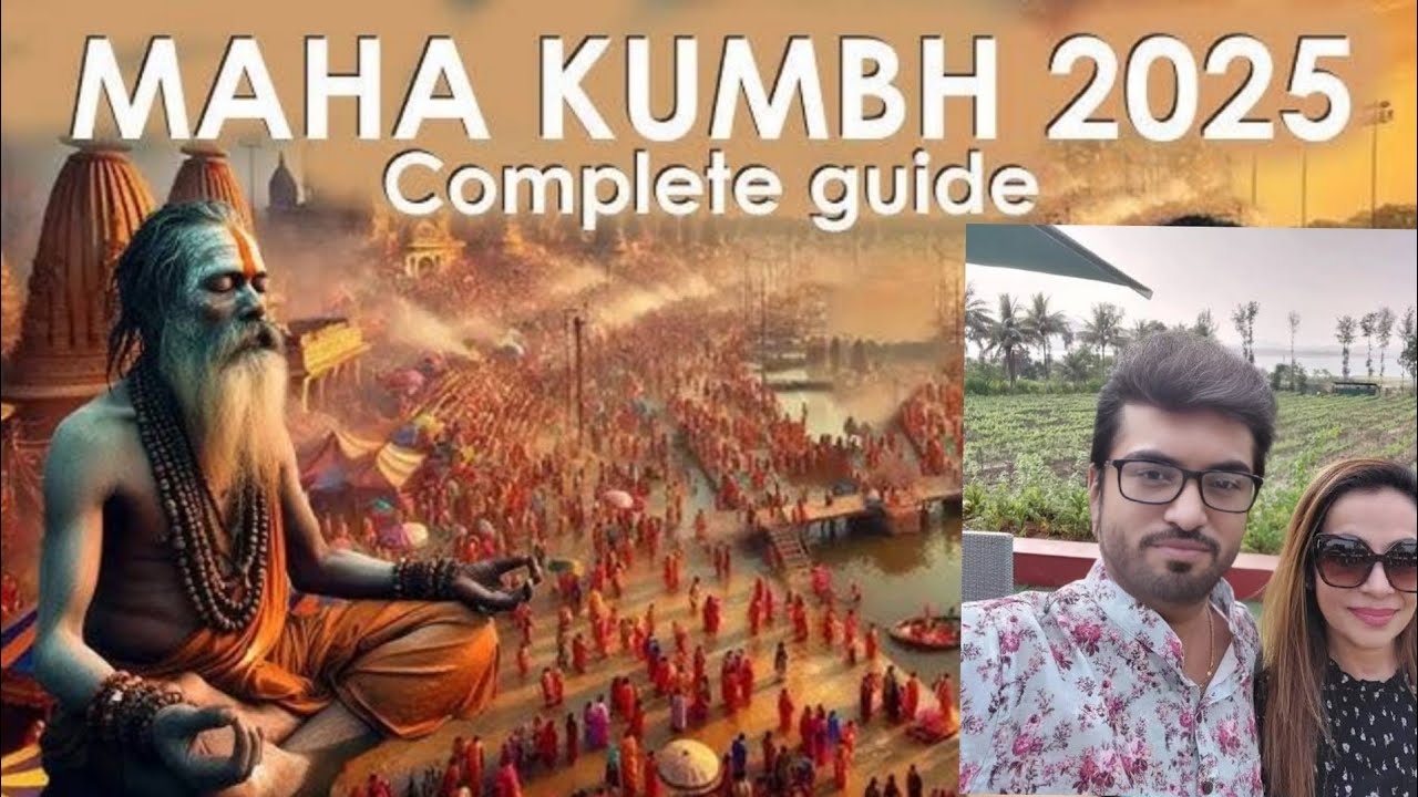 Mahakumbh 2025 [ Full Travel Guide ] Where Faith meets Spirituality