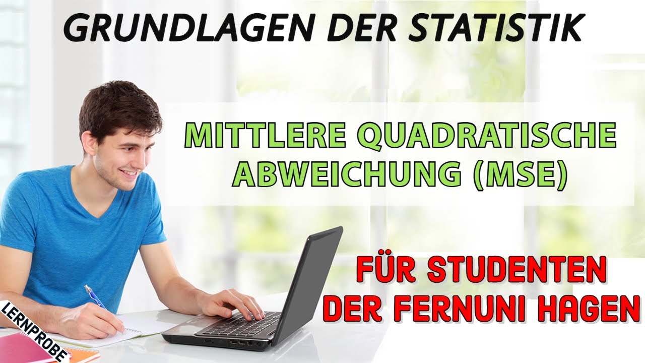 Statistik: Mittlere quadratische Abweichung - Fernuni Hagen