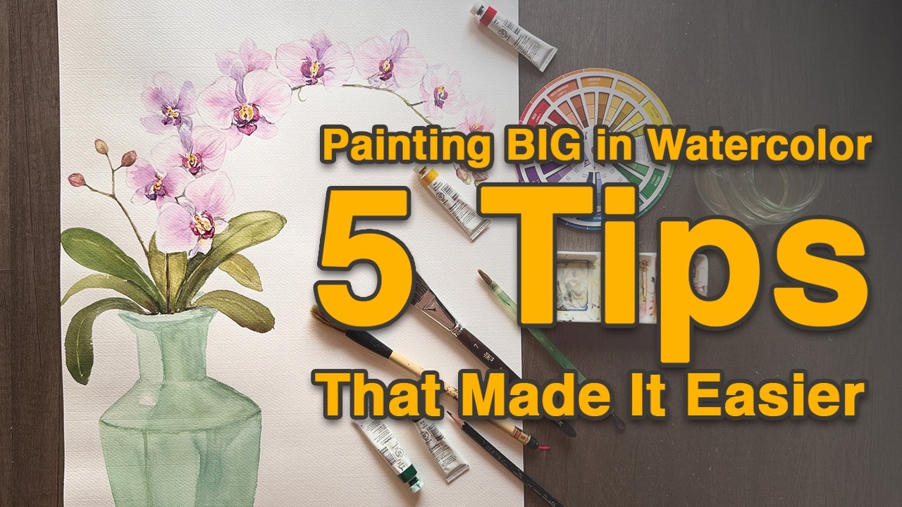 Watercolor Tips for Large Painting!