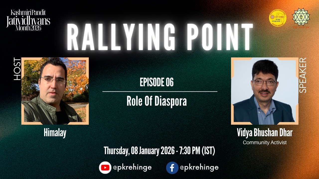Rallying Point | EP 6 | Vidya Bhushan Dhar | Role of Diaspora| KP Jatividhvans Month
