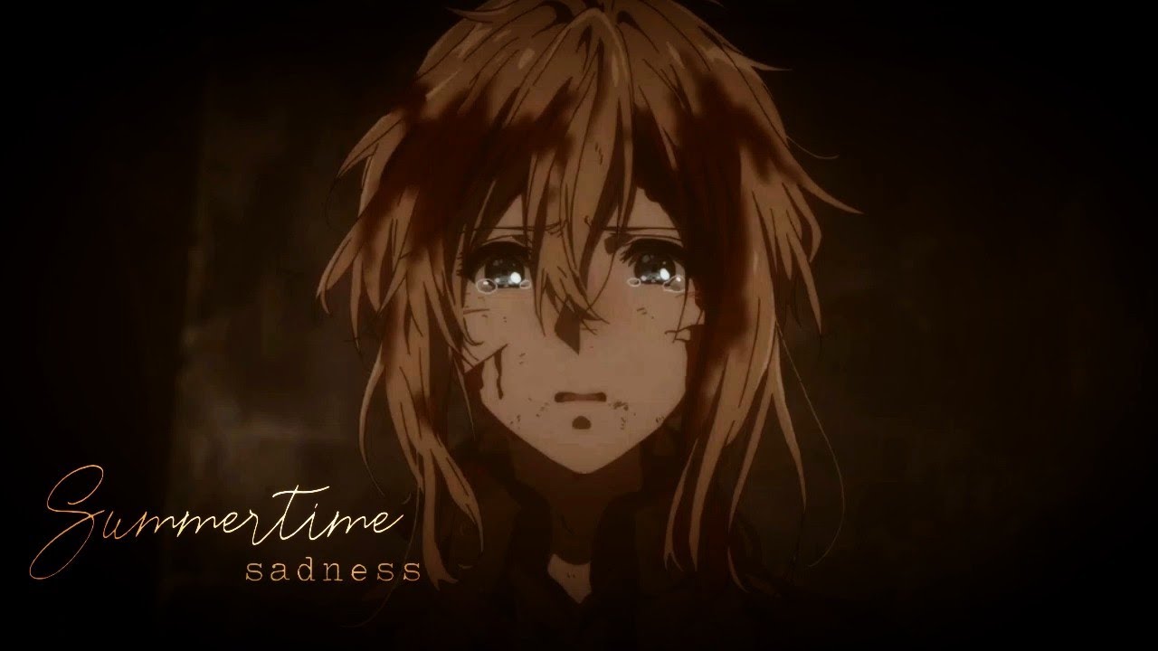 Summertime Sadness- Violet Evergarden [Sad AMV]