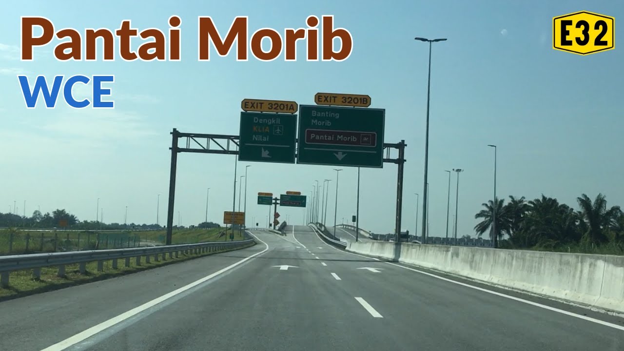 【WCE】Persimpangan Kebun KESAS ke Banting / Pantai Morib | E32 WCE | Selangor