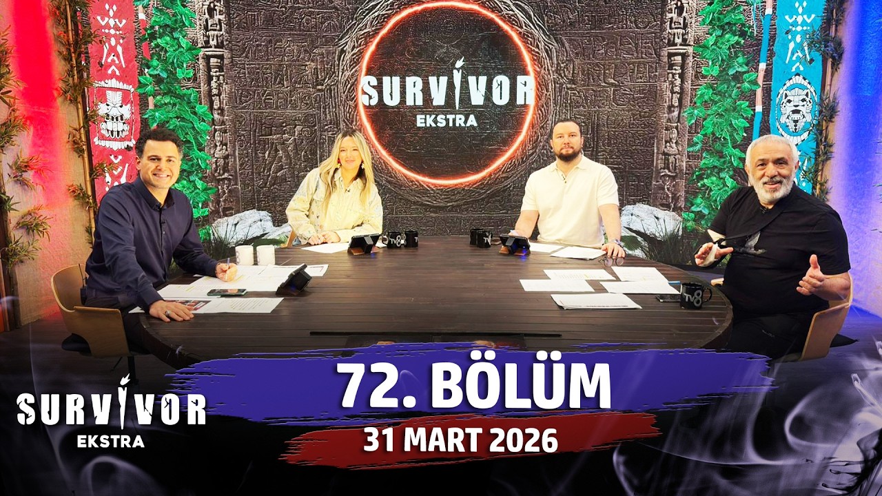Survivor Ekstra 72. B&ouml;l&uuml;m | 31 Mart 2026 @SurvivorEkstra