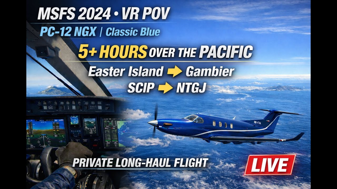 [ MSFS 2024 / PC12 NGX ] | Eastern Island SCIP ✈︎ Gambier NTGJ | VR POV