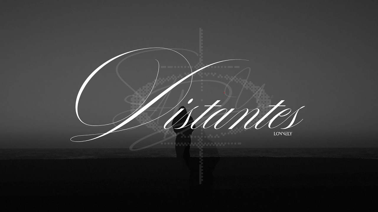 Distantes - Lonnely
